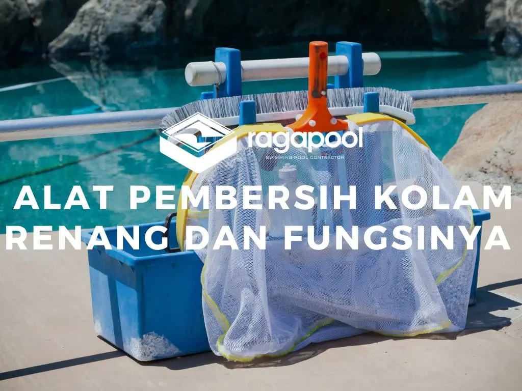 Alat Pembersih kolam renang